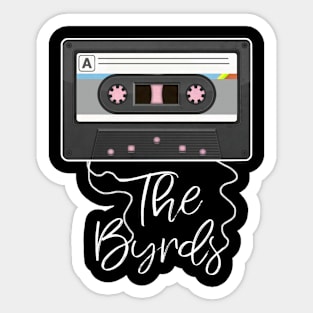 Love Music Byrds Proud Name Awesome Cassette Sticker